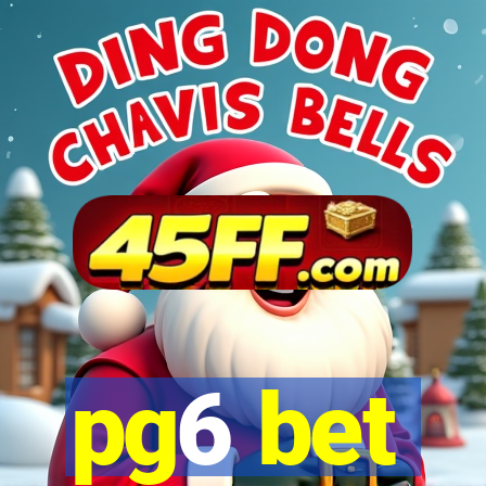 pg6 bet